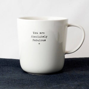Mug You are Absolutely Fabulous image 5