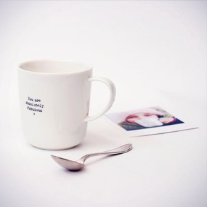 Mug You are Absolutely Fabulous image 3