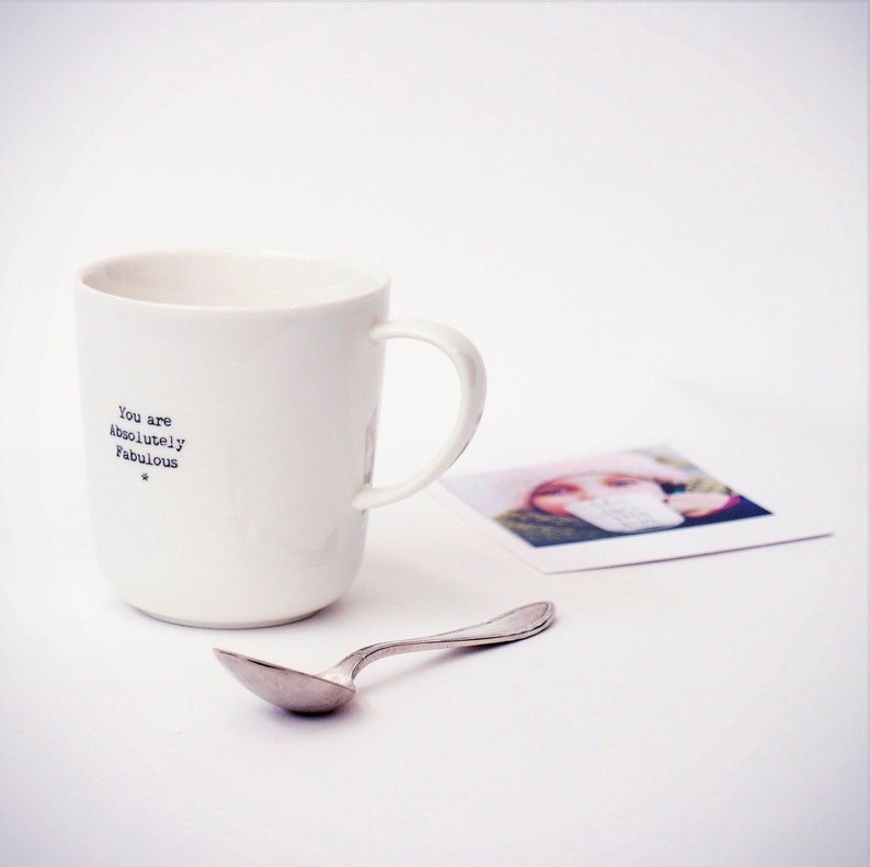 Mug You are Absolutely Fabulous image 3