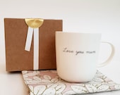 "Love you mum" mug