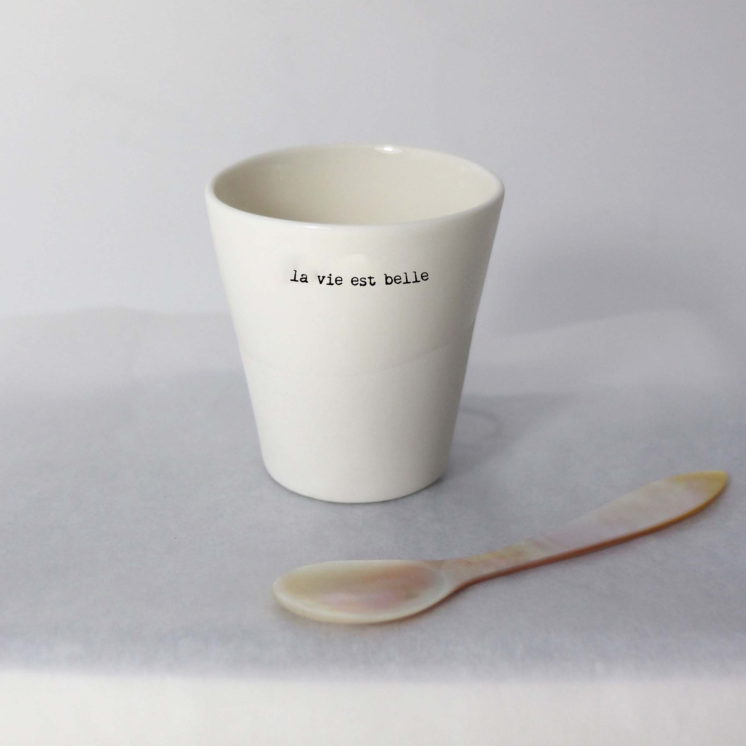 Tasse Expresso La Vie Est Belle