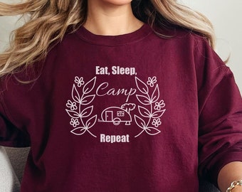 Camping Sweatshirt, Eat Sleep Camp Repeat, Sweatshirt for Campers, Gift for Camper, Winter Camp Sweatshirt, Camping Trip Sweatshirt, RV Life