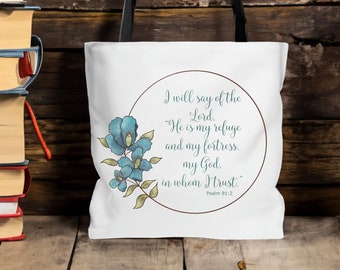 Psalm 91:2 Christian Canvas Tote Bag, Psalm Bible Verse Tote, Bible Verse Bag, Scripture Bag, Faith Tote, Inspirational Verse Tote, Gift Bag