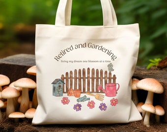 Retired and Gardening Lovers Tote Bag, Gift for Retired Gardener, Best Friend Retirement Gift, Retiree Gift, Gardening Tote Bag, Canvas Tote