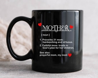 Christian Mother Definition Mug, Mothers Day Gift, Proverbs Mom, New Mother Gift, Christian Sister Gift, Gift for Aunt, Best Friend Gift