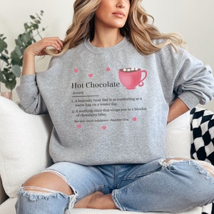 Hot Chocolate Definition Women's Sweatshirt, Funny Hot Cocoa Lover Gift, Mothers Day Gift, Chocolate Lover Gift, Humorous Sweatshirt for Her Sport Grey
