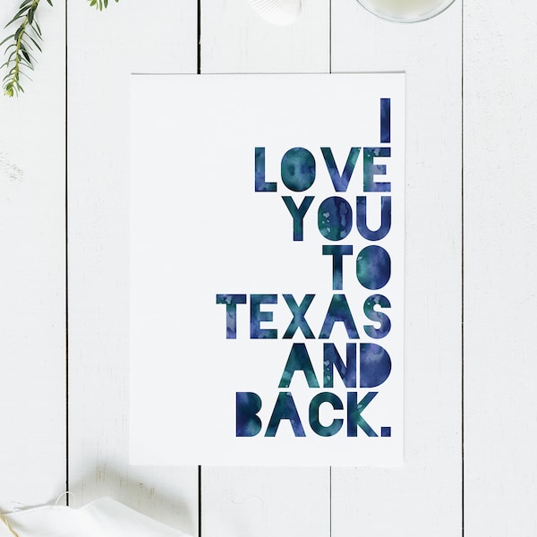 I Love You To Texas And Back | Greeting Card