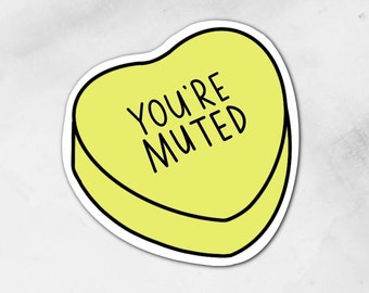You’re Muted | Sticker
