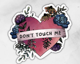 Don’t Touch Me | Sticker
