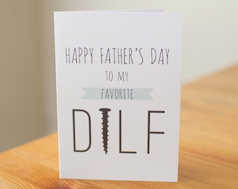 Funny Father’s Day Card – Certified DILF Greeting Card – Hilarious Card for Husband, Boyfriend, or Baby Daddy