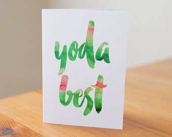 Yoda Best | Greeting Card