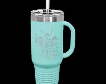 40 oz. Travel Mug, Laser Engraved with Handle, Personalize One Side, Both Sides and the Handle with Your Name and Favorite Image or Saying.