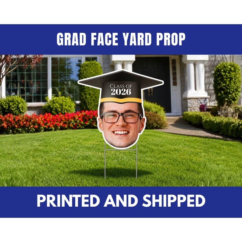Grad Face Sign Custom Graduation Face Yard Sign | Photo Prop, Weatherproof Plastic - Etsy