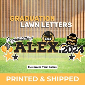 Graduation Yard Letters Class of 2024 Lawn Letters Custom Yard Congratulations Lawn Props with School Logo