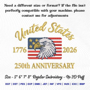May include: An embroidery design featuring the words "United States" in gold script above a patriotic emblem. The emblem includes a bald eagle, the American flag, and the years 1776 and 2026, commemorating the 250th anniversary.