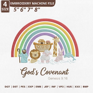 May include: An embroidery machine file featuring a colorful rainbow arching over an ark, animals, and the text "God's Covenant." The design includes a giraffe, lion, lamb, rabbit, and dolphin. The file sizes are 5", 6", 7", and 8".