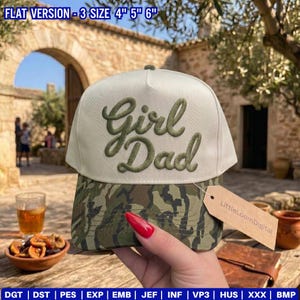May include: A beige and camouflage baseball cap with the embroidered text "Girl Dad". The cap has a flat brim and a tag that reads "LittleLoomDigital". The text "FLAT VERSION - 3 SIZE 4" 5" 6"" is at the top.