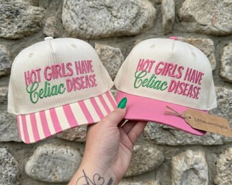 Hot Girls Have Celiac Disease Embroidery Design for Hat, Funny Baseball Quote Cap File, Sarcastic Trendy Saying Trucker Hat DST PES