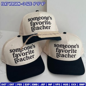 May include: Three beige and navy blue trucker hats with the text "someone's favorite teacher" embroidered on the front. The hats have a mesh back and a curved brim. A small tag with the text "LittleLoomDigital" is attached to one of the hats.