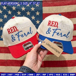 Könnte beinhalten: Zwei Baseballkappen mit cremeweißen Kronen und der Stickerei RED, WHITE, & Feral. Eine Kappe hat einen roten Schirm, die andere einen blauen. Beide haben einen Otto-Aufkleber und ein braunes Etikett mit der Aufschrift LittleLoomDigital. Text oben: FLAT VERSION - 3 SIZE 4" 5" 6".