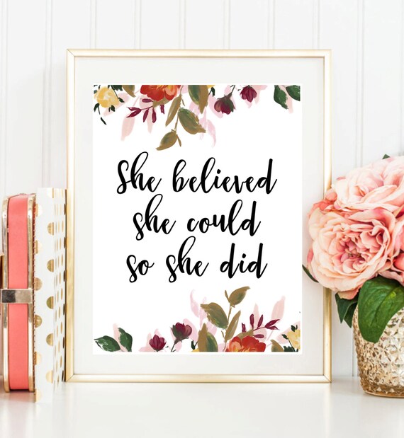 Items similar to Printable Art "She Believed She Could So She Did ...