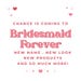 Mallory - Bridesmaid Forever