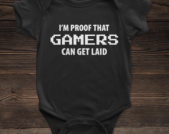 Gamer Dad Baby Jumper - I'm proof that gamers can get laid, gamer mom or gamer dad baby bodysuit