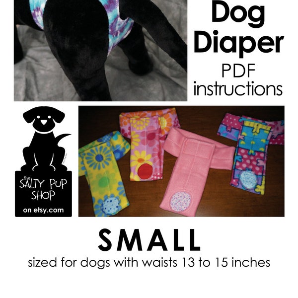 Small - DIY Deluxe Dog Diaper PDF Instructions