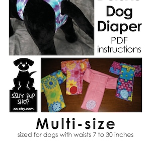 multi-sized DIY Deluxe Dog Diaper PDF Instructions - (xxxs small to xx large)