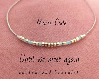 Remembrance bracelet for loss of a loved one child Until we meet again jewelry Morse code memorial quote bracelet Sympathy gift Custom MBI4