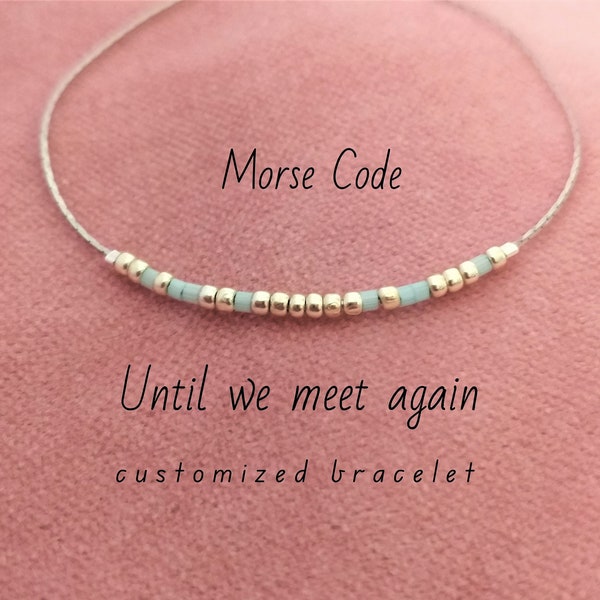Remembrance bracelet for loss of a loved one child Until we meet again jewelry Morse code memorial quote bracelet Sympathy gift Custom MBI4