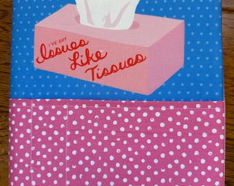 Journal cover, dream journal -I’ve got issues like tissues