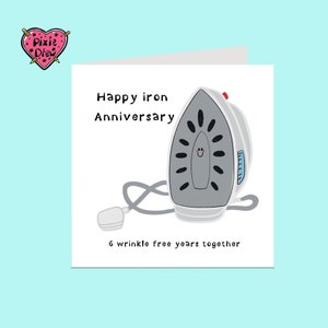 Iron anniversary card, happy sixth anniversary card with an iron, funny anniversary card image 3