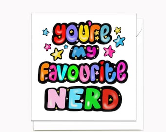 Nerdy valentines day card,  funny valentines day card for him or her, nerd birthday card, anniversary card.