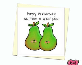 Funny Anniversary card, pear card for your anniversary card for husband, card for wife