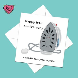 Iron anniversary card, happy sixth anniversary card with an iron, funny anniversary card image 8