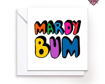 Mardy Bum card, Sheffield birthday card, funny card