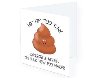 Funny new baby card, baby shower card, baby birth card, congratulations baby poo card