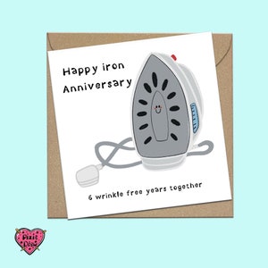 Iron anniversary card, happy sixth anniversary card with an iron, funny anniversary card image 4