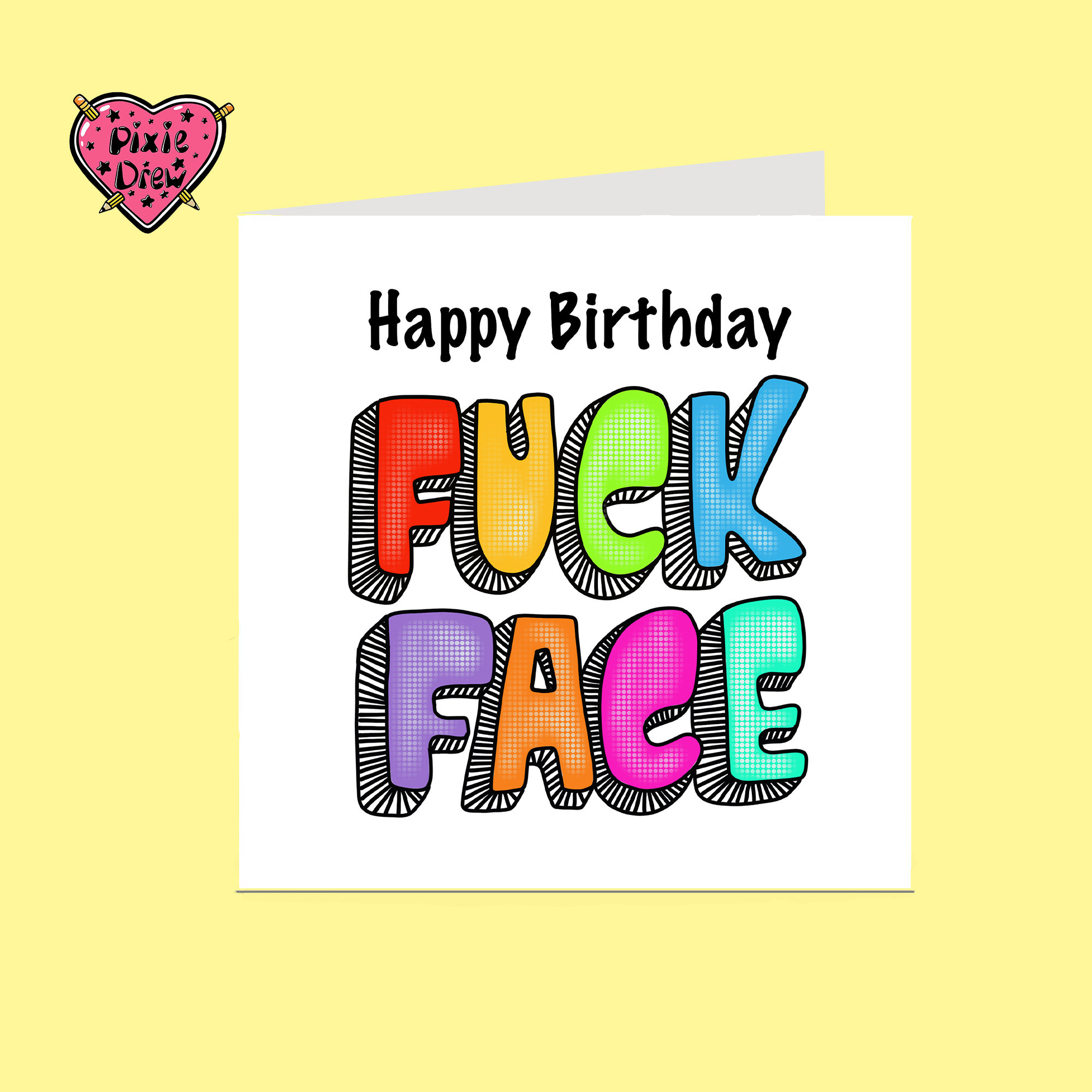 Happy Birthday Fuck Face Card Rude Sweary Birthday Card