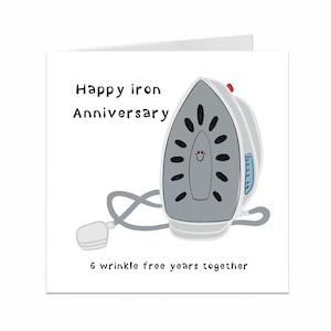 Iron anniversary card, happy sixth anniversary card with an iron, funny anniversary card image 2