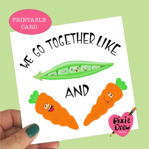 Peas and Carrots Valentine card, we go together like peas and carrots valentines day card.