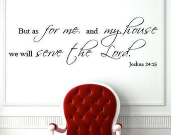 Vinyl Wall Art Stickers Bible Quote "But as for me and my house" verse  Joshua 24:15