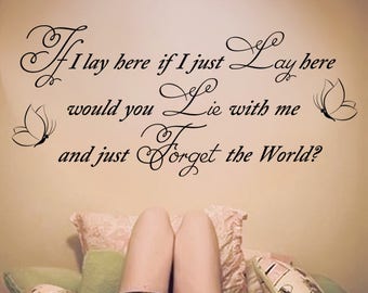Vinyl Quote Me If I Lay here Vinyl Wall Saying Quote Words Decal Would You Lie with me and just Forget The World If I just Lay here Vinyl Quote Me If I Lay here Vinyl Wall Saying Quote Words Decal Would You Lie with me and just Forget The World If I just Lay here