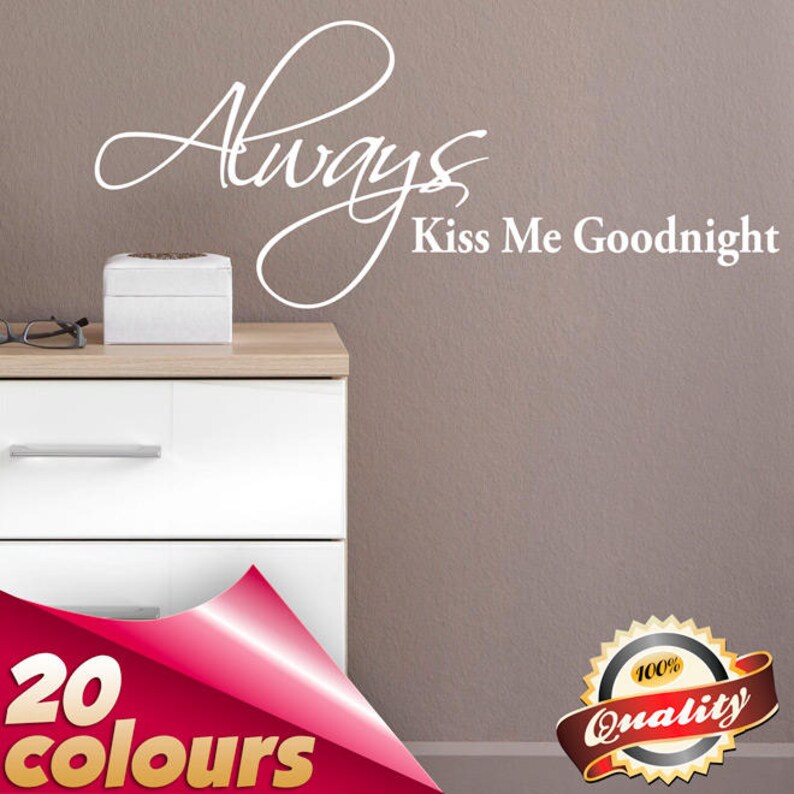 Always Kiss Me Wall Decal Vinyl Sticker Modern Quote Home - Etsy