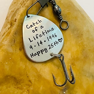 25th Anniversary Fishing Lure ~ &quot;Catch of a Lifetime (Date) Happy 25th (heart shape) ~ Hand Stamped ~ Triple Hook