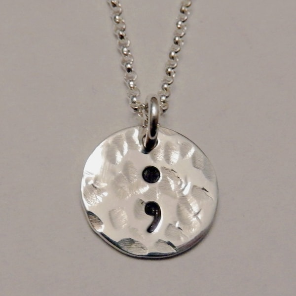 Semicolon Hand Stamped Sterling Silver Necklace ~ Recovery Necklace