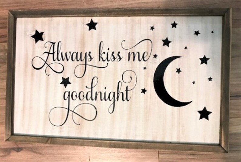 Always Kiss Me Goodnight Framed Wooden Wall Sign Bedroom