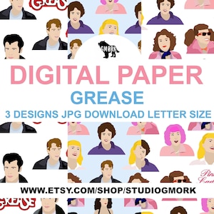 May include: Digital paper featuring illustrations of characters from the movie Grease. The design includes multiple character portraits in a repeating pattern. Text includes "DIGITAL PAPER GREASE" and "3 DESIGNS JPG DOWNLOAD LETTER SIZE".