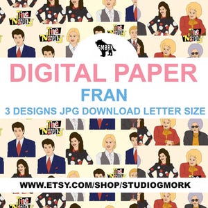 May include: Digital paper featuring a repeating pattern of characters from The Nanny, including Fran, Maxwell, and Yetta. The design includes the show logo and text reading DIGITAL PAPER FRAN 3 DESIGNS JPG DOWNLOAD LETTER SIZE.